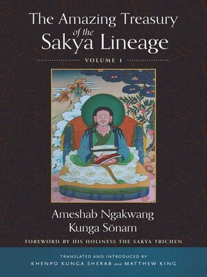 cover image of The Amazing Treasury of the Sakya Lineage, Volume 1